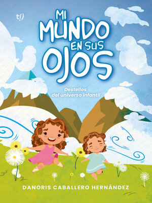 cover image of Mi mundo en sus ojos